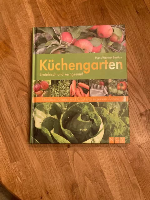 KÜCHENGARTEN GEMÜSE, KRÄUTER und Obst aus eigenem Anbau HansWerner