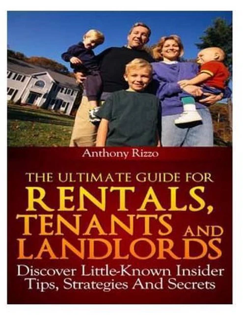 THE ULTIMATE GUIDE for Rentals, Tenants and Landlords, Discover Little