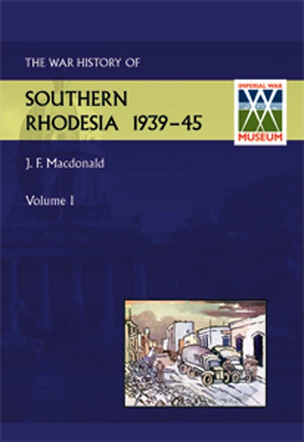 WAR HISTORY OF Southern Rhodesia Vol 1 & 2 EUR 57,40 PicClick FR
