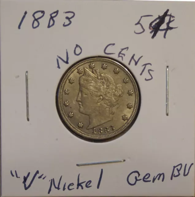 1883 With Cents On Rev.  Liberty "V" Nickel-Gem Bu Gem Uncirculated Some Tone