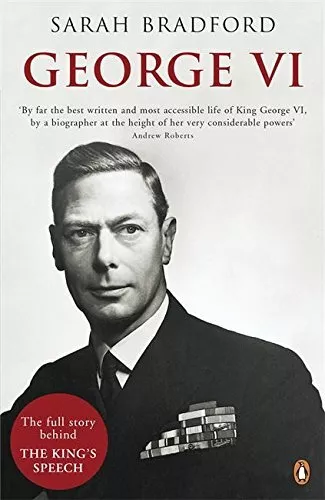 George VI: The Dutiful King-Sarah Bradford