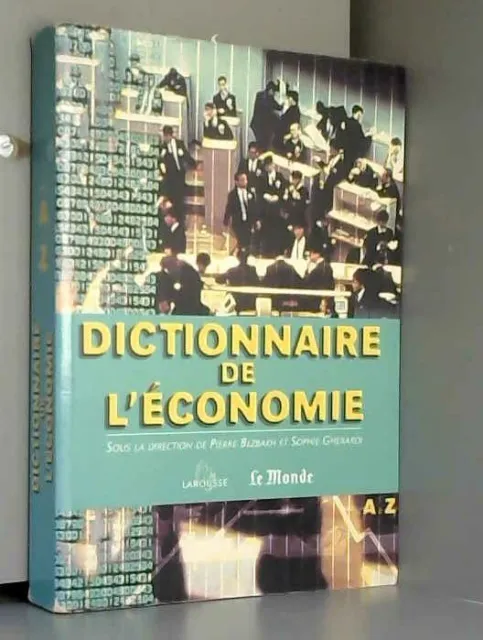 Dictionnaire de l'economie de a à z