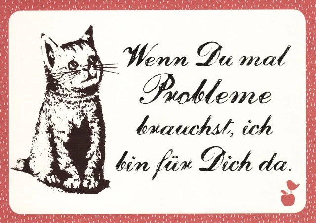 Postkarte Sprüche & Humor "Wenn Du mal Probleme brauchst, ..."