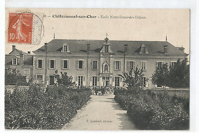 18 Chateauneuf Sur Cher , Ecole Notre Dame Des Enfants
