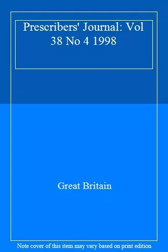 Prescribers' Journal: Vol 38 No 4 1998,Great Britain