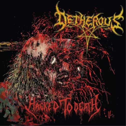 Detherous Hacked to Death (CD) Album