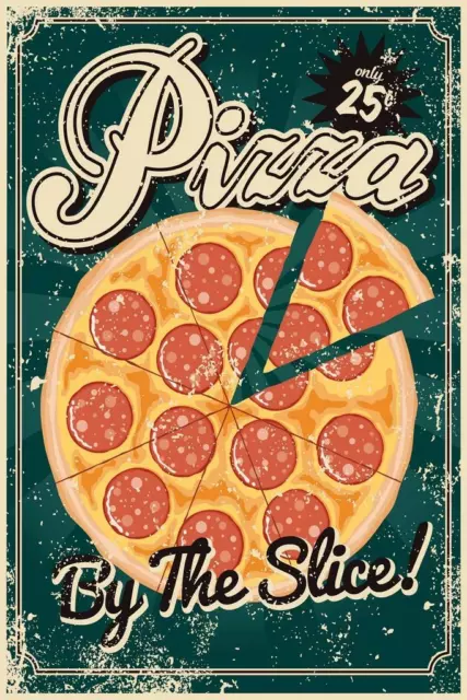 Pizza By The Slice Vintage Art Print Laminated Dry Erase Sign Poster 24x36