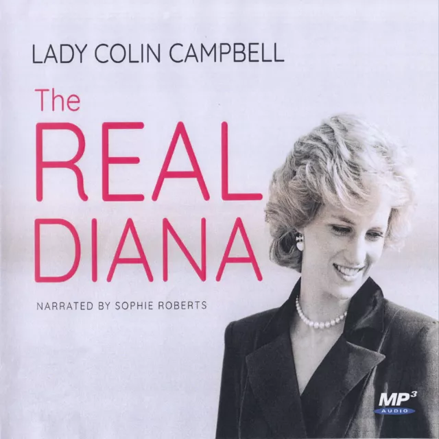 Lady Colin Campbell The Real Diana - a Biography Audio Book mp3 on CD