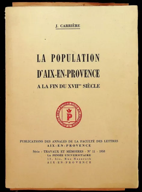 Jacqueline Carrière, La population d'Aix-en-Provence à la fin du XVIIe siècle