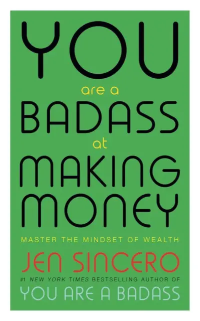 You Are a Badass at Making Money | Jen Sincero | englisch