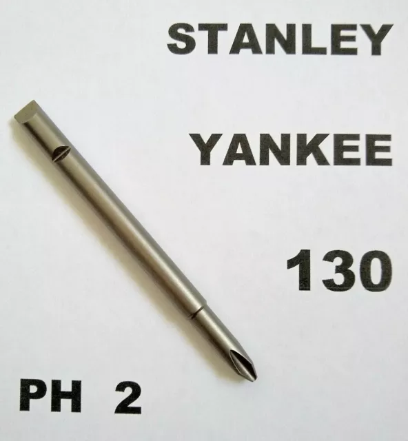 STANLEY YANKEE SCREWDRIVER 130A & 130B - PHILLIPS No 2 BIT  PH 2  CROSSHEAD 2