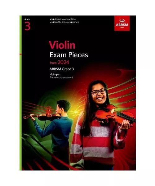 Violin Exam Pieces from 2024, ABRSM Grade 3, Violin Part & Piano Accompaniment,