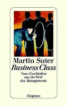 Business Class, Neue Geschichten aus der Welt des Manageme... | Livre | état bon