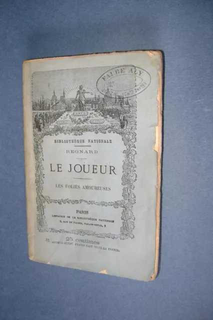 Theatre De Regnard - Le Jouer -Les Folies Amoureuses - Bib. Nation. Paris- 1876