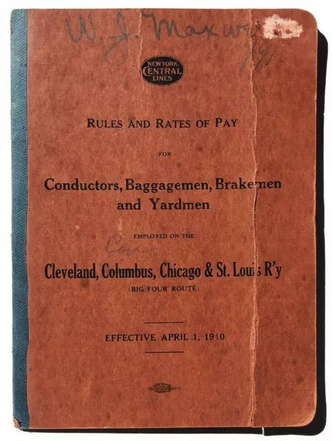 NY Central Lines CCC&StL 1910 booklet & 1899 document: Rules & Rates of Pay