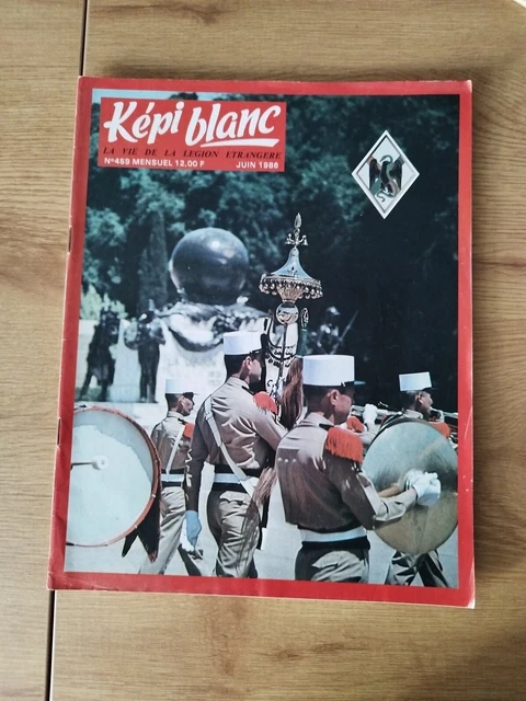 MAGAZINE REVUE ANCIENNE Kepi Blanc Legion Armee Etrangere 436 Juin 1984