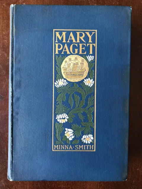 MARY PAGET Minna Smith Scarce 1st ed. 3rd Printing 1900 Macmillan Co. Hardcover