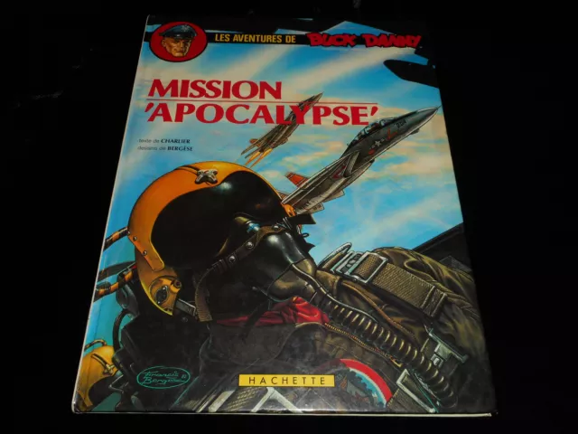 Charlier / Bergèse : Les aventures de Buck Danny 41 : Mission apocalypse EO 1983
