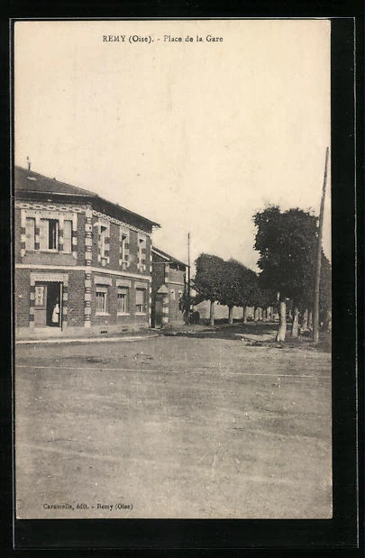 CPA Remy, Place de la Gare