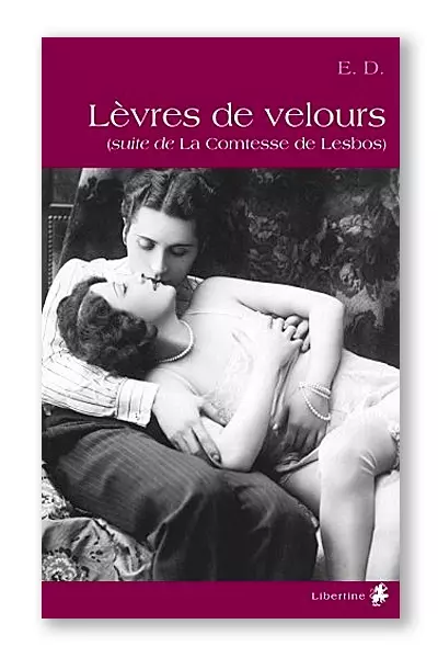 Lèvres de velours - NEUF- livres - érotique