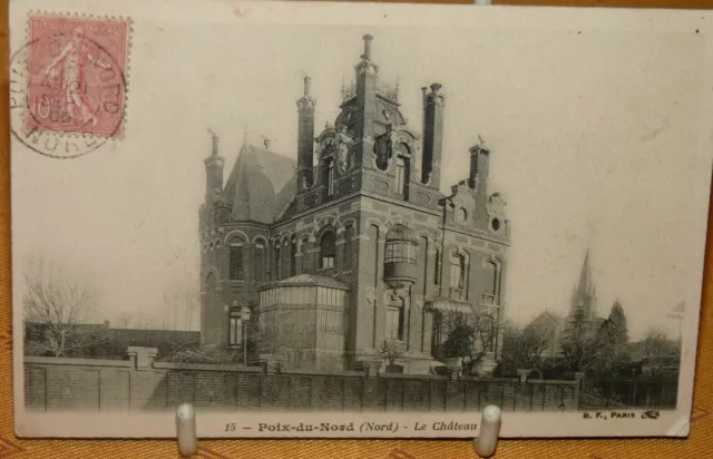 CPA Poix du Nord (Nord) le château Cachet from September 1905