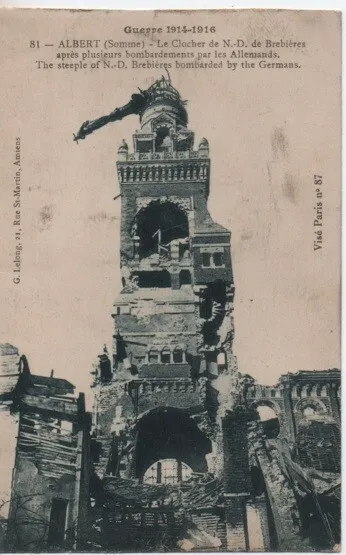 CPA - ALBERT (Somme)  Le Clocher de N.D. de Brebières bombardé par les Allemands