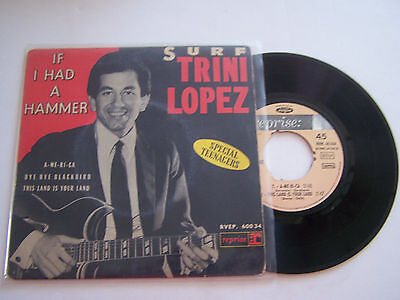 Ep 4 Titres Vinyle 45 T , Trini Lopez , I Had A Hammer . Vg +/ Vg + . Reprise .