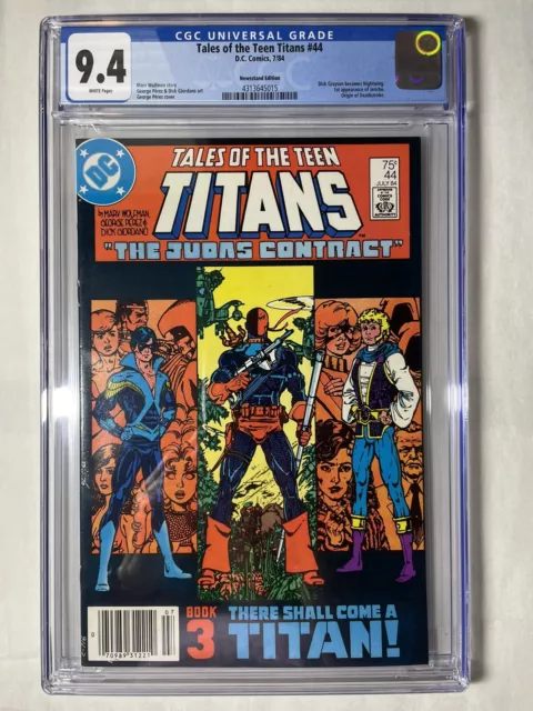 Tales of the Teen Titans 44 CGC 9.4 1st App Nightwing Newsstand Key DC Comic