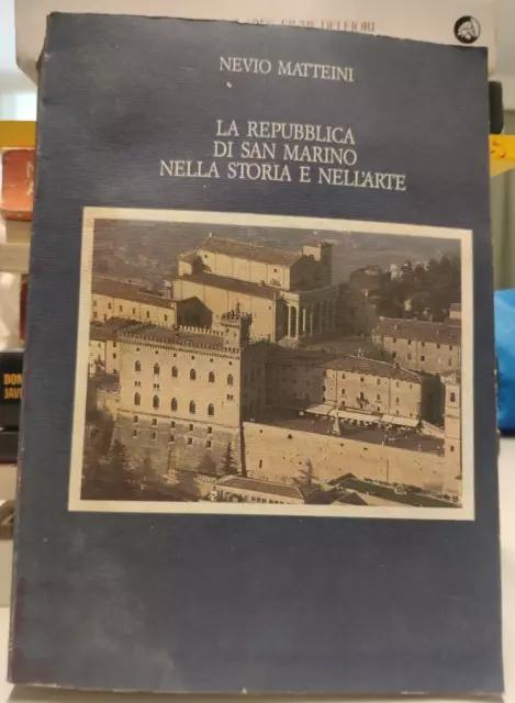 La Repubblica Di San Marino Nella Storia E Nell’arte 1988