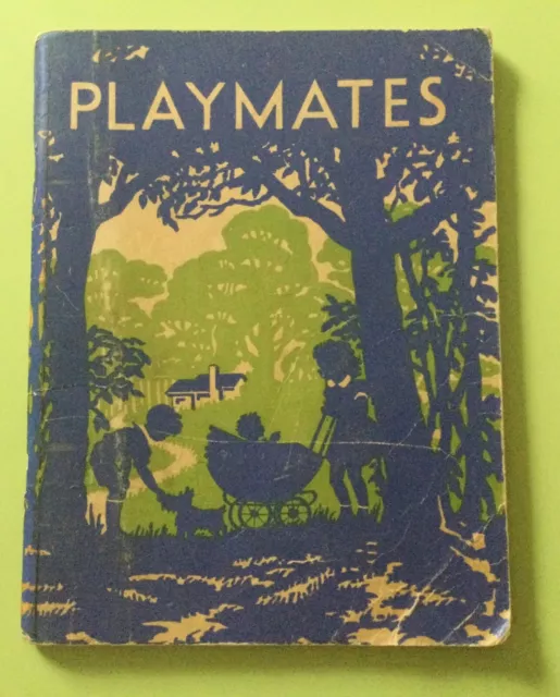 First Edition 1952 illustrated first reader 'Playmates' John and Betty in VGC