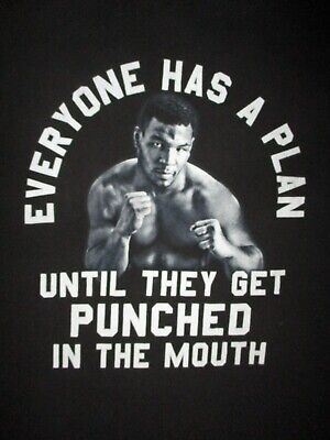 Everyone Has Una Plan Until They Ottenere Punched IN Bocca Mike Tyson T-Shirt S