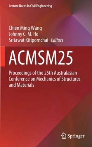 ACMSM25: Proceedings of the 25th Australasian Conference on Mechanics of