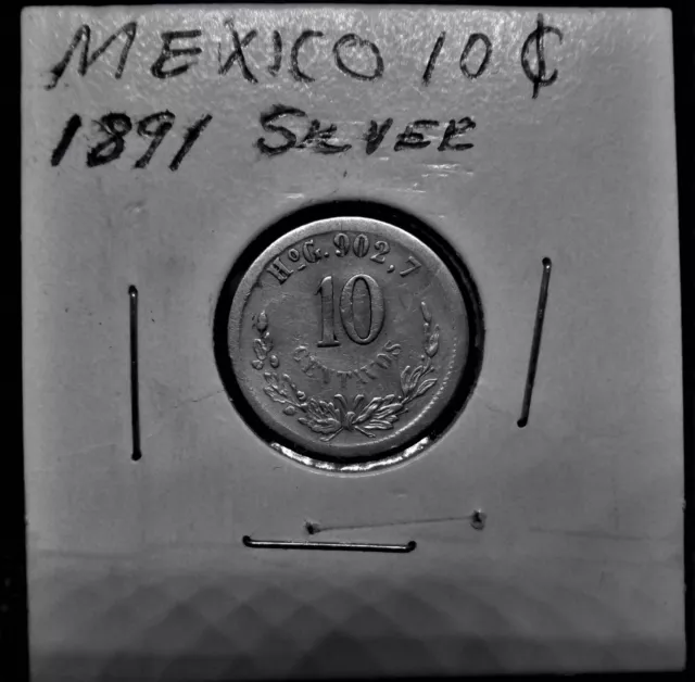 RARE MEXICO 10 CENTAVOS 1891/0 H o G.