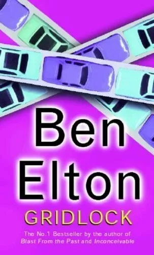 Gridlock Von Ben Elton, Akzeptables Gebrauchtes Buch (Taschenbuch) Gratis