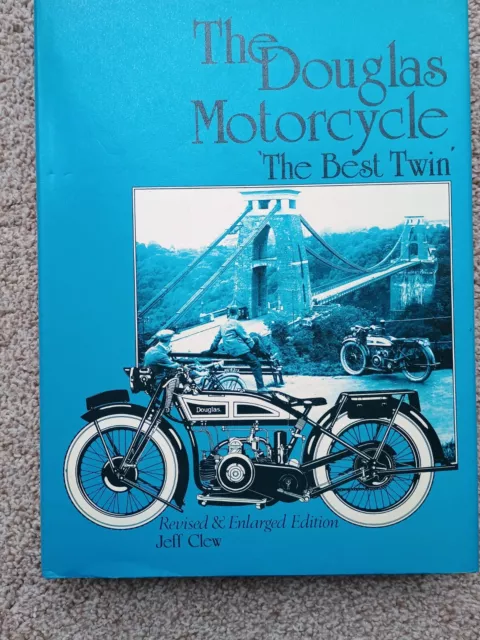 Douglas Motor Cycle: The Best Twin by Jeff Clew (Hardcover, 1981)