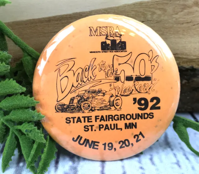 Vintage MSRA Back to the 50’s Weekend Button Pinback St Paul MN 1992