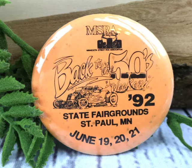 Vintage MSRA Back to the 50’s Weekend Button Pinback St Paul MN 1992