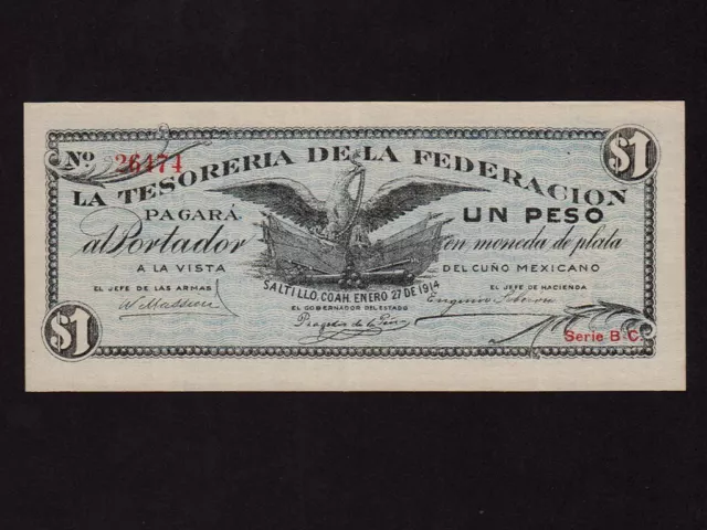 Mexico:P-S645,1 Peso,1914 * TESORERÍA DE LA FEDERACIÓN, SALTILLO * AU-UNC *