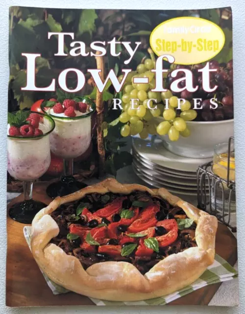 Family Circle Step-by-Step Tasty Low-Fat Recipes Cookbook Paperback 1999