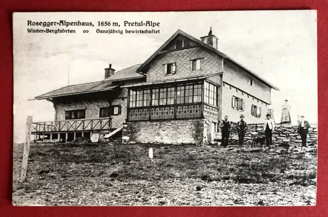 AK PRETULALPE Steiermark Österreich 1925 Rosegger Alpenhaus   ( 72563