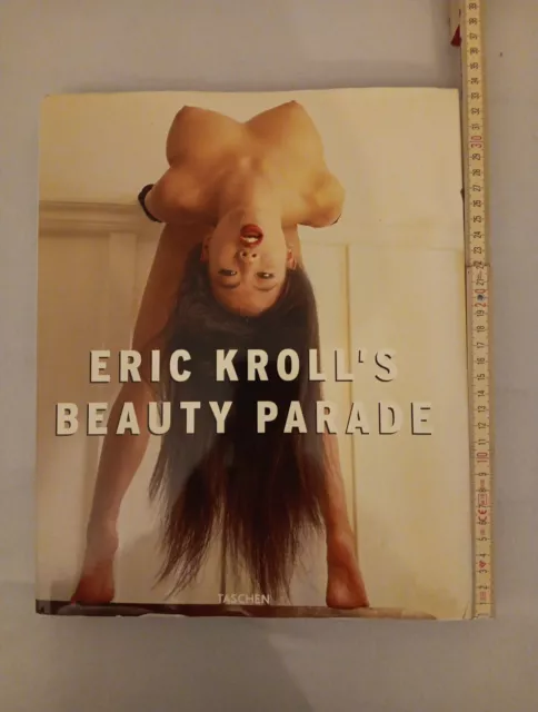 Eric Kroll's Beauty Parade,  Taschenverlag 1997,  Fetisch Models Bildband Ab 18