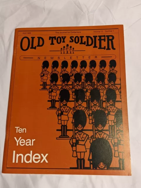 Old Toy Soldier Newsletter Magazine Ten Year Index Vol 12 #1 April 1988 Journal