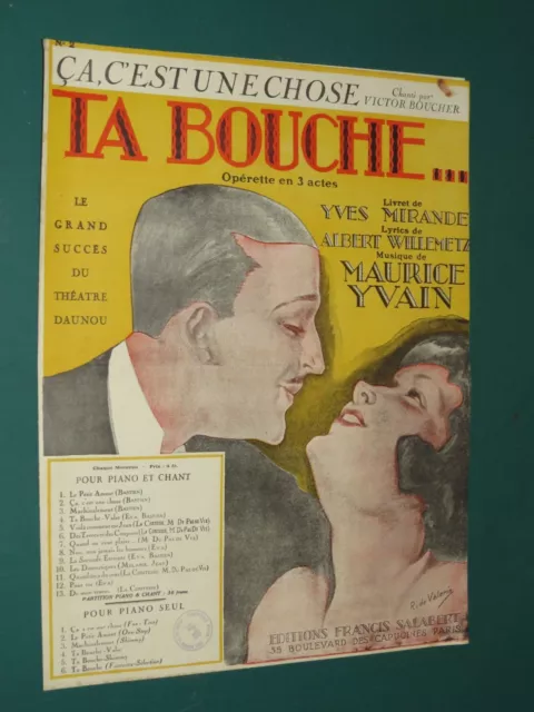 Partition  "ça c'est une chose"  Opérette Ta bouche M. YVAIN Yves MIRANDEZ  1922