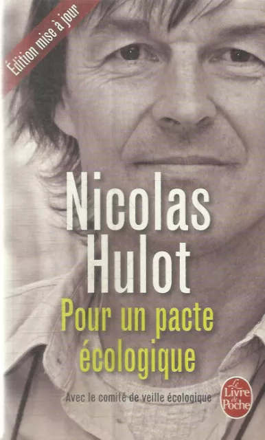 Nicolas Hulot  Pour Un Pacte Ecologique  19/10/19