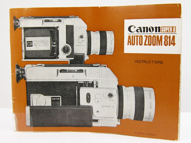 Original Canon Auto Zoom 814 Super-8 Movie Camera INSTRUCTION MANUAL