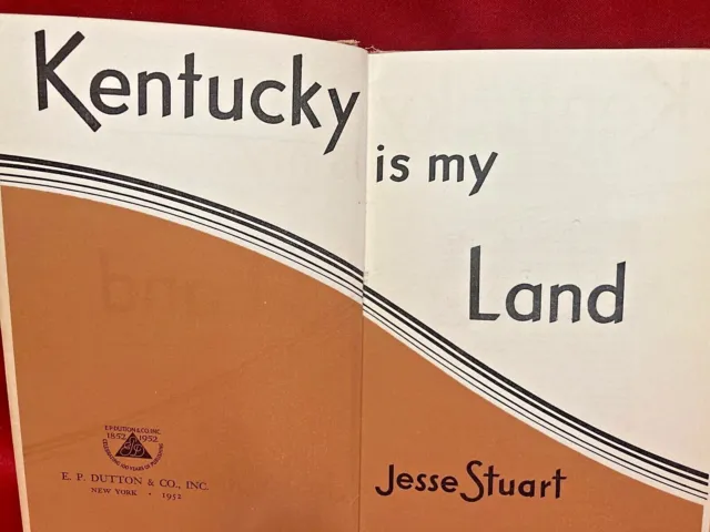 KENTUCKY IS MY LAND by JESSE STUART