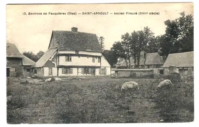 CPA 60 Environs de FEUQUIERES, SAINT-ARNOULT, former priory, 1920s