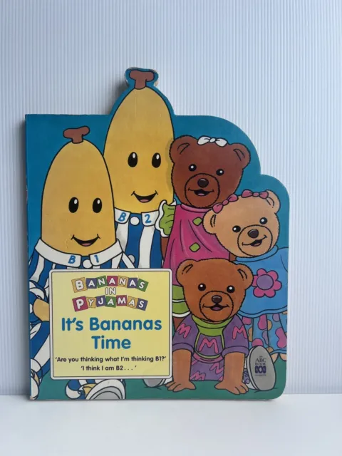 Bananas in Pyjamas: It's Bananas Time Board Book 1994 Rare