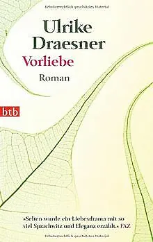 Vorliebe: Roman von Ulrike Draesner | Buch | Zustand gut