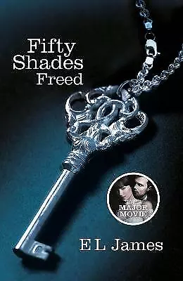 Fifty Shades Freed By E L James